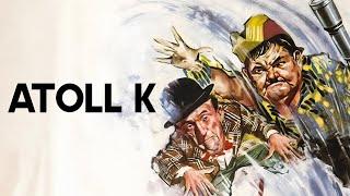 Atoll K | Dernier film de Laurel et Hardy | Film classique en français