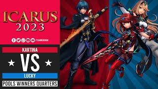 Icarus 2023: Pools Winners Quarters - Kartina (Byleth) Vs SSP| Lucky (Aegis)