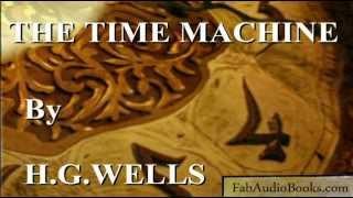 THE TIME MACHINE by H. G. Wells - complete unabridged audiobook by Fab Audio Books