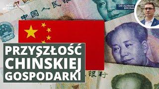 Jakie są problemy chińskiej gospodarki? Przewidywania na 2025  | dr Adrian Brona