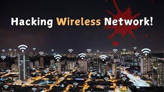 Full Guide on Hacking Wireless Networks before 2025!