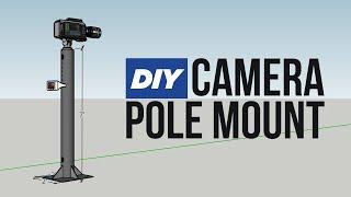 DIY Camera Pole - How we saved $1,000.00