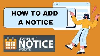 How To Add A Notice to the Public Notice Website