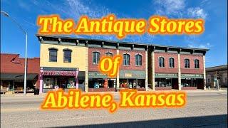 The Antique Stores of Abilene, Kansas