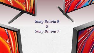 Sony Bravia 9 vs Bravia 7 - These are DIFFERENT TVs!!