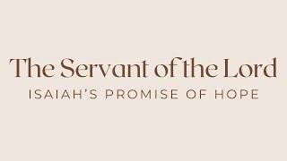 The Servant of the Lord: The Year of the Lord's Favor