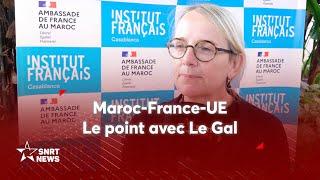 Le Gal à SNRTnews: "le Maroc est en mesure d'établir des liens entre l'Afrique et l'Europe"