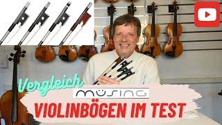 Müsing Violinbögen C2-C5: Neubewertung