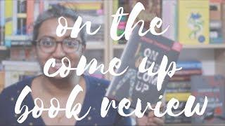 On the Come Up by Angie Thomas | Book Review