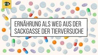 Ernährung als Weg aus der Sackgasse der Tierversuche