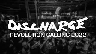 DISCHARGE @ REVOLUTION CALLING 2022 - MULTICAM - FULL SET