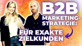 Die sinnvollste B2B Marketing Strategie 2025 [+ Praxis-Beispiele]