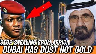 Ibrahim Traore Exposed Dubai UAE For Stealing Gold In Africa. Arabs Retaliate.