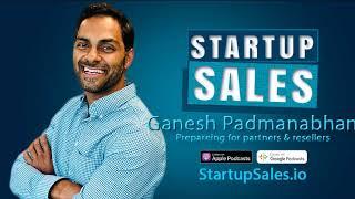 Preparing for partners and resellers - Ganesh Padmanabhan