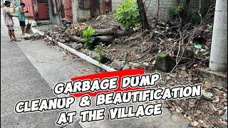 Garbage dump cleanup and beautification Part 1