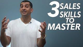 3 Sales Skills to Master