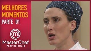 MASTERCHEF PROFISSIONAIS | MELHORES MOMENTOS | PARTE 1