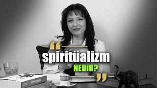 Spiritüal veya spiritüalizm dersek? - Ayşe Burcu Eren - Kadraj Akademi