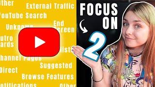 YouTube Traffic Sources Explained : Focus on 2 For More Views