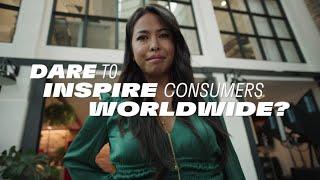 Dare to inspire consumers worldwide?