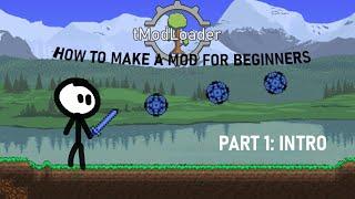 Terraria Modding For Beginners | Part 1: Intro