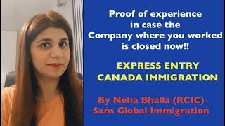 How to prove your Experience if the Company you worked for is closed now? | Express Entry Canada PR