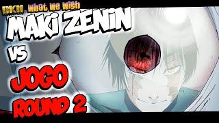 Maki VS Jogo Round 2! How Strong Is Maki Really? | JUJUTSU KAISEN