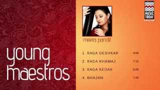 Young Maestros | Audio Jukebox | Vocal | Classical | Meeta Pandit | Music Today