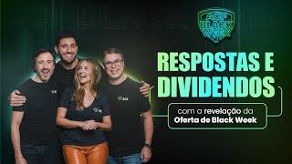 [PREGÃO AGF - 07/11/2024] Respostas e Dividendos (com a revelação da Oferta de Black Week)