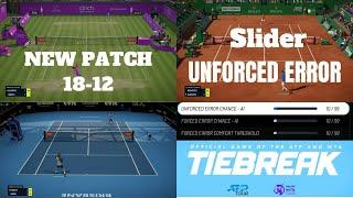 TIEBREAK | New Patch 18-12 SLIDERS UNFORCED ERROR | Gameplay