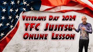 TFC Jujitsu Online Lesson for Veterans Day