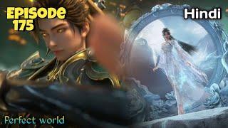 Perfect world Episode 175 Explain In Hindi | Perfect world Episode 174 | Explainer Ali