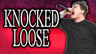 The Unexpected Rise of KNOCKED LOOSE (arf arf)