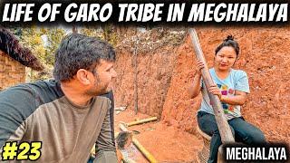 LIFE & FOOD of GARO Tribe in MEGHALAYA