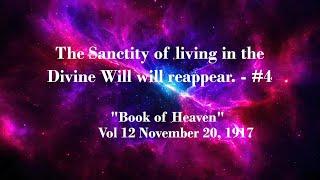 The Sanctity of Living in the Divine Will #4