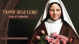 Thank you Lord for St Therese | Hymn in Honour of St.Therese of Lissieux | Vox Divini Production