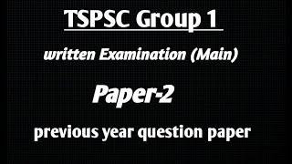 TSPSC group 1 (mains Paper-2 ) previous year question paper