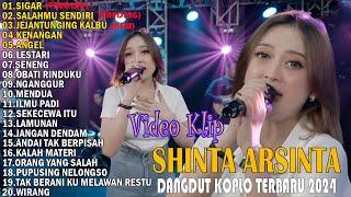 DANGDUT KOPLO TERBARU 2024  FULL ALBUM SHINTA ARSINTRA TERBARU 2024  SIGAR, SALAHMU SENDIRI