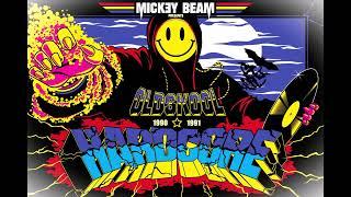 1990 - 1991 Old Skool Rave Mix - Mickey Beam