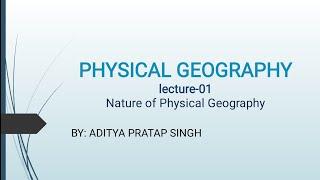 Physical Geography― lecture-01 Introduction to Geography Recreated