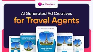 Create AI-Generated Ad Creatives for Travel Agents in Minutes: Step-by-Step Tutorial