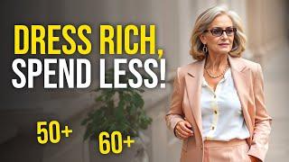 How to Dress Like a Rich Woman on a Budget: 5 Chic Tips for Women Over 50 & 60