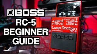 BOSS RC-5 Loop Station Getting Started Guide (Loop Station Overview)