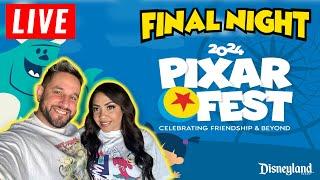  LIVE  LAST NIGHT OF PIXAR FEST WITH J! | DISNEYLAND | DCA