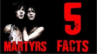 Martyrs (2008) Five Facts