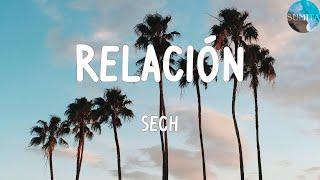 Sech - Relación (Lyrics) / Gracias al maltrato se puso bella