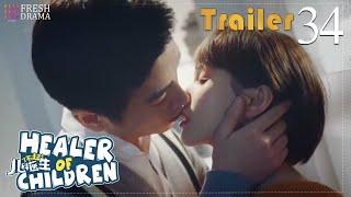 I want you sweetie, you can't escape now | Trailer 34 | Healer Of Children | Fresh Drama