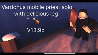 Vardohus mobile priest solo with delicious leg | Guts & Blackpowder