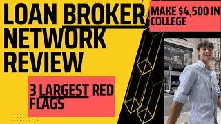 Loan Broker Network ReviewMake $4,500 from anywhere! 