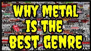 Why Metal Is the Best Genre